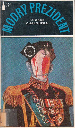 Modrý prezident od Otakar Chaloupka