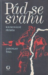 Pád se svahu od Jaroslav Šikl
