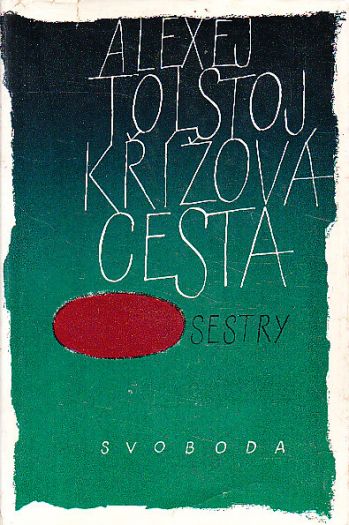 Křížová cesta: Sestry - 1. díl od Alexej Nikolajevič Tolstoj