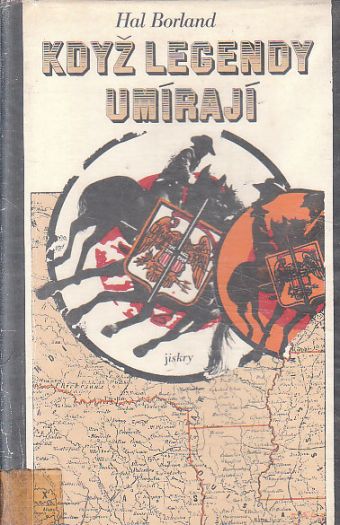 Když legendy umírají od Hal Borland