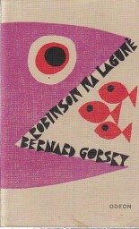 Robinson na laguně od Bernard Gorsky
