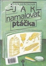 Jak namalovat ptáčka od Iva Hercíková