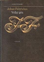Velký géz od Johan Fabricius.