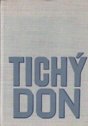 Tichý Don od Michail Alexandrovič Šolochov