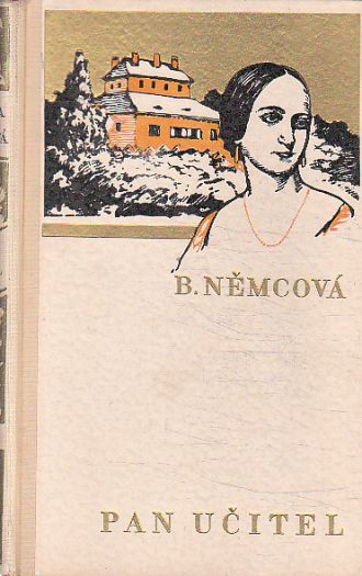 Pan učitel od Božena Němcová