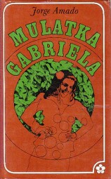 Mulatka Gabriela od Jorge Amado