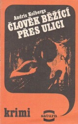 Člověk běžící přes ulici od Andris Kolbergs