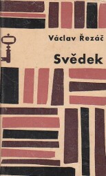 Svědek od Václav Řezáč