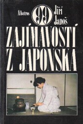 Zajímavosti z Japonska od Jiří Janoš.