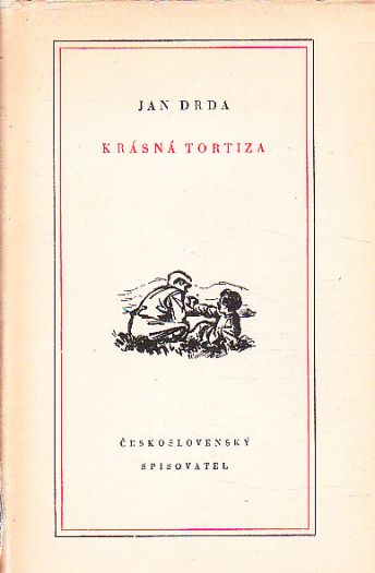 Krásná Tortiza od Jan Drda