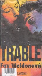 Trable od Fay Weldon