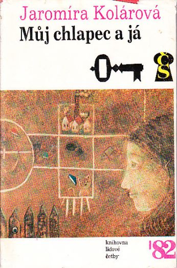 Můj chlapec a já od Jaromíra Kolárová