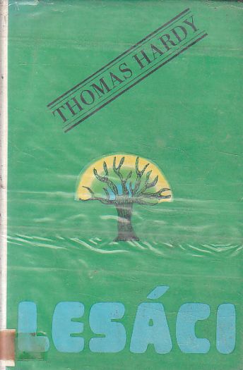 Lesáci od Thomas Hardy