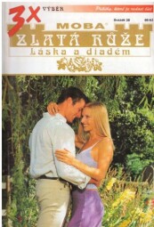 3x Zlatá růže Láska a diadém.