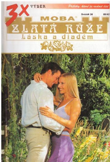 3x Zlatá růže Láska a diadém.