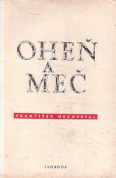 Oheň a meč od František Nechvátal