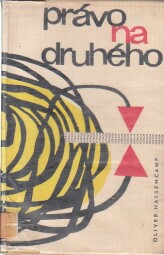Právo na druhého od Oliver Hassencamp