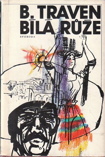 Bílá růže od B. Traven