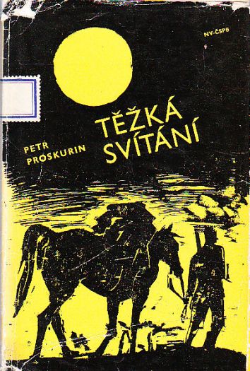 Těžká svítání od Petr Proskurin