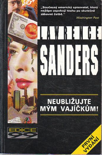 Neubližujte mým vajíčkům! od Lawrence Sanders