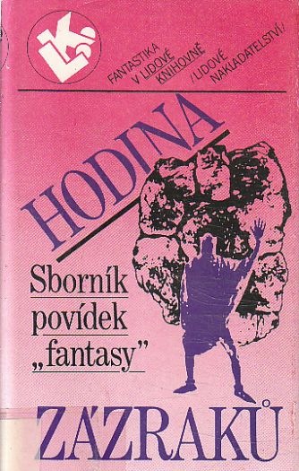 Hodina zázraků od  antologie