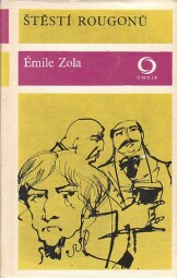 Štěstí Rougonů od Émile Zola