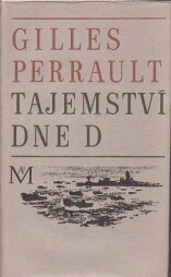 Tajemství dne D od Gilles Perrault