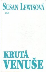 Krutá Venuše od Susan Lewisová