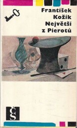 Největší z pierotů od František Kožík