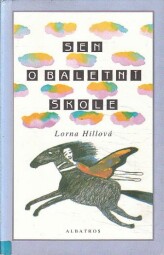 Sen o baletní škole od Lorna Hill