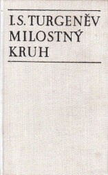 Milostný kruh (7 povídek) od Ivan Sergejevič Turgeněv