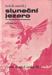 Sluneční jezero od Ludvík Souček