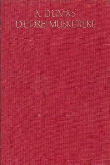 Die drei musketiere A. Dumas.