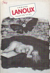 Pastýř včel od Armand Lanoux