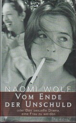 Vom ende der unschuld od Naomi Wolf