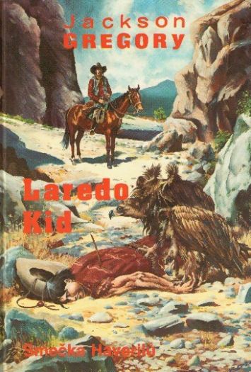 Laredo Kid od Jackson Gregory