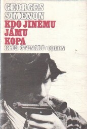 Kdo jinému jámu kopá od Georges Simenon