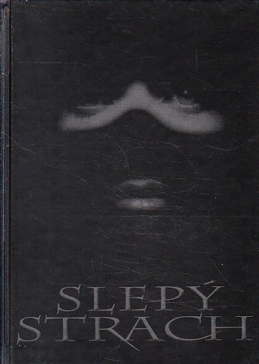 Slepý strach od Hilary Norman