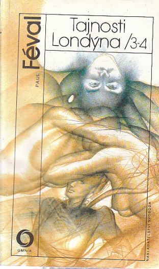 Tajnosti londýna /3-4 od Paul Féval
