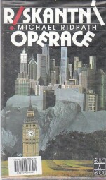 Riskantní operace od Michael Ridpath