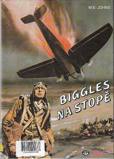 Biggles na stopě odWilliam Earl Johns 