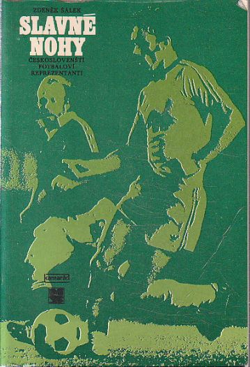 Slavné nohy od Zdeněk Šálek