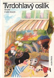 Tvrdohlavý oslík od  Raim Chakimovič Farchadi