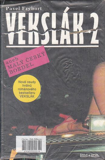 Vekslák 2 aneb malý český bordel od Pavel Frýbort