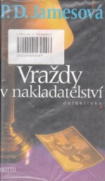 Vraždy v nakladatelství od Phyllis Dorothy James