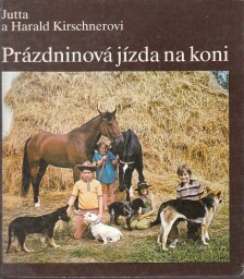 Prázdninová jízda na koni od Jutta Kirschner