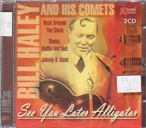 Bill Haley - See you later alligator