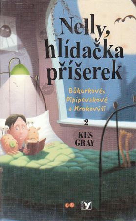Nelly, hlídačka příšerek od Kes Gray