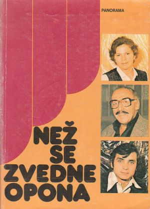 Než se zvedne opona 
