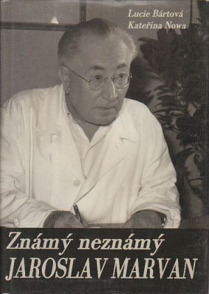 Známý neznámý Jaroslav Marvan - Marvan